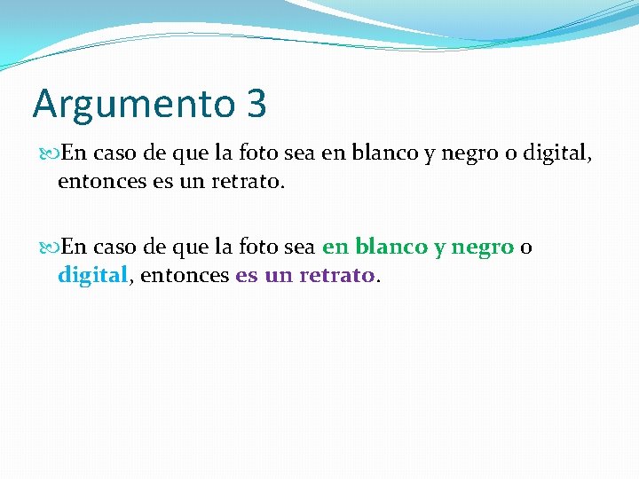 Argumento 3 En caso de que la foto sea en blanco y negro o