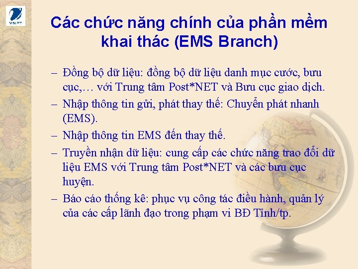 Các chức năng chính của phần mềm khai thác (EMS Branch) – Đồng bộ