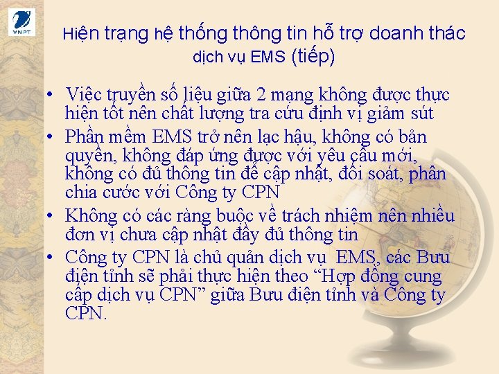 Hiện trạng hệ thống thông tin hỗ trợ doanh thác dịch vụ EMS (tiếp)