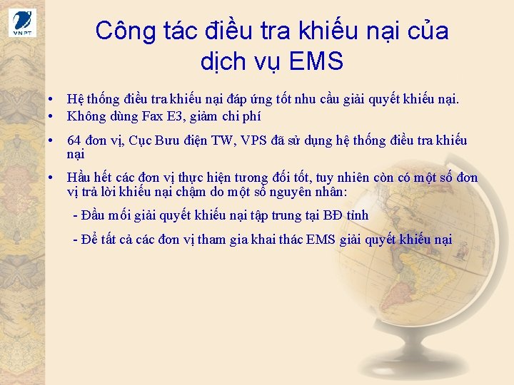 Công tác điều tra khiếu nại của dịch vụ EMS • Hệ thống điều