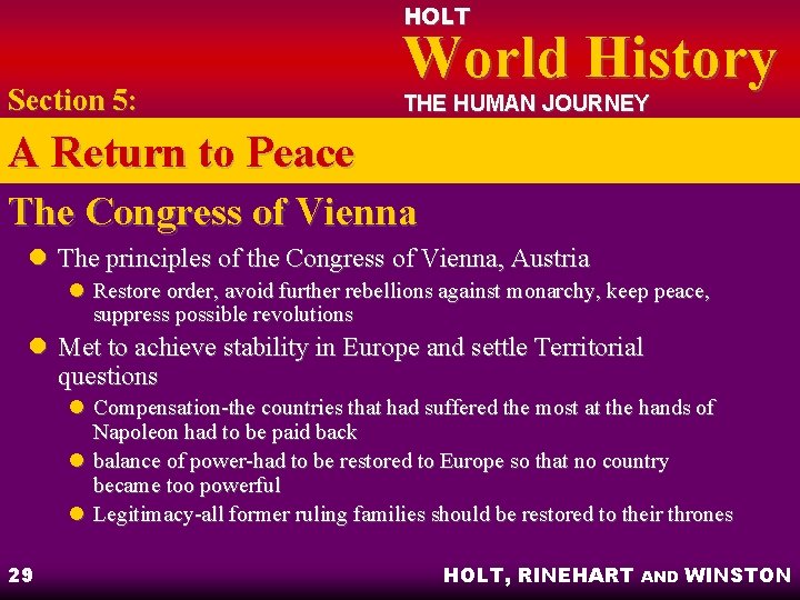 HOLT Section 5: World History THE HUMAN JOURNEY A Return to Peace The Congress
