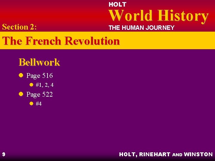 HOLT Section 2: World History THE HUMAN JOURNEY The French Revolution Bellwork l Page