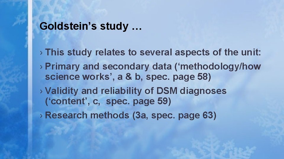 Goldstein’s study … › This study relates to several aspects of the unit: › Goldstein’s study … › This study relates to several aspects of the unit: ›