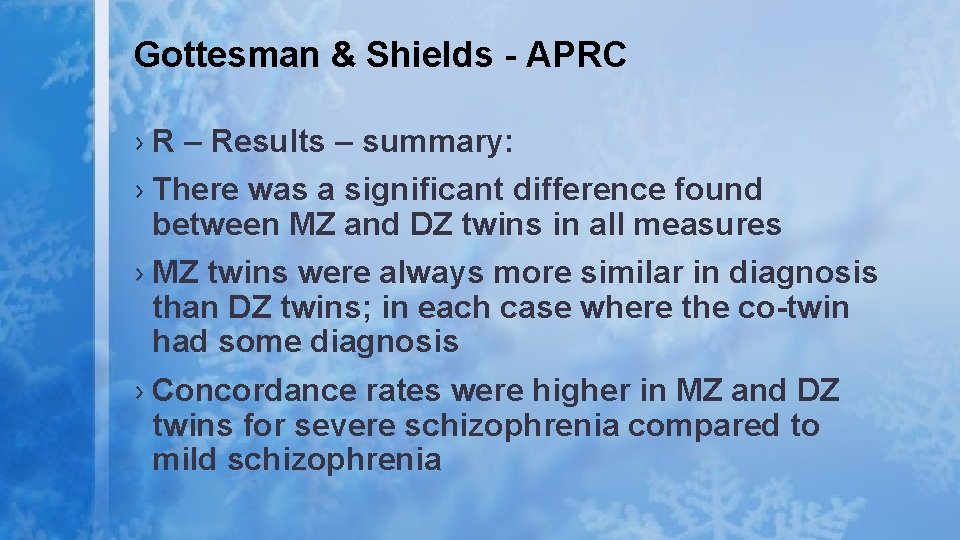 Gottesman & Shields - APRC › R – Results – summary: › There was Gottesman & Shields - APRC › R – Results – summary: › There was