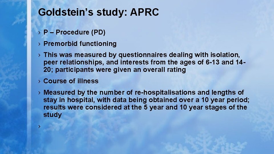 Goldstein’s study: APRC › P – Procedure (PD) › Premorbid functioning › This was Goldstein’s study: APRC › P – Procedure (PD) › Premorbid functioning › This was