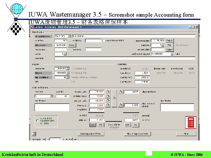 IUWA Wastemanager 3. 5 – Screenshot sample Accounting form IUWA废物管理3. 5 – 财务表格屏保样本 Kreislaufwirtschaft