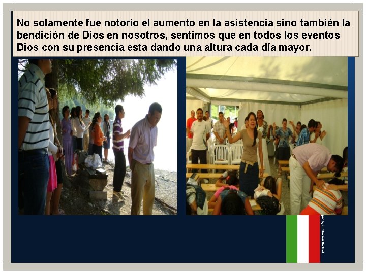 No solamente fue notorio el aumento en la asistencia sino también la bendición de