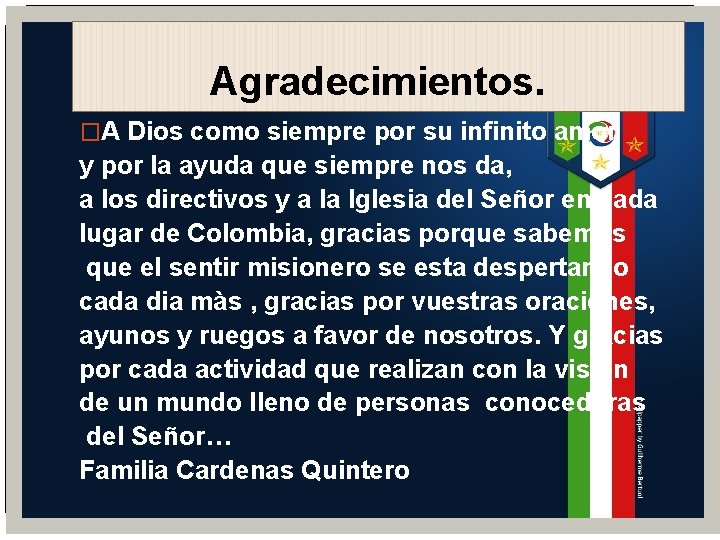 Agradecimientos. �A Dios como siempre por su infinito amor y por la ayuda que