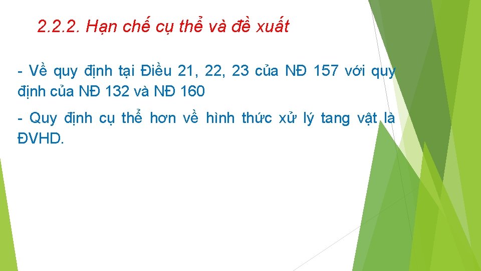 2. 2. 2. Hạn chế cụ thể và đề xuất - Về quy định