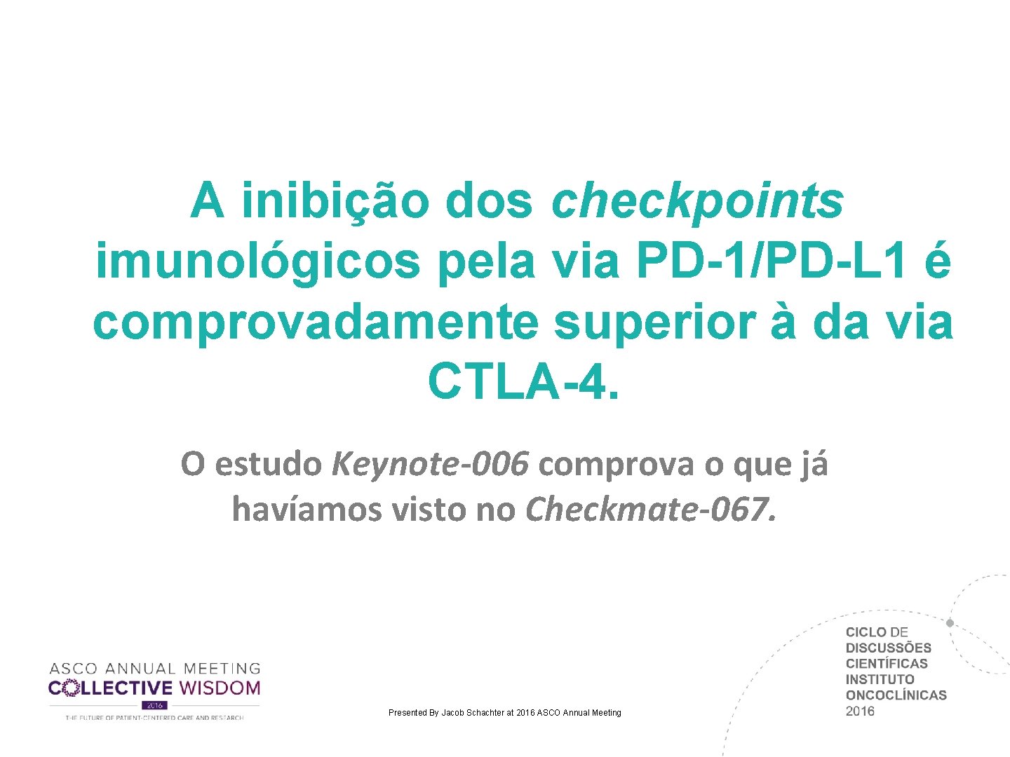 A inibição dos checkpoints imunológicos pela via PD-1/PD-L 1 é comprovadamente superior à da