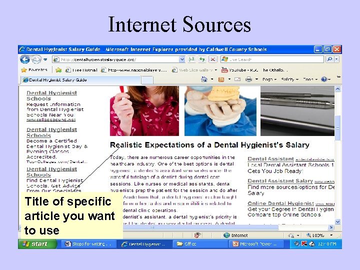 Internet Sources Title of specific article you want to use 