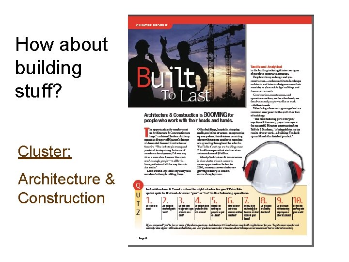 How about building stuff? Cluster: Architecture & Construction 