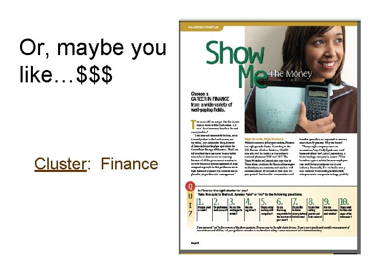 Or, maybe you like…$$$ Cluster: Finance 