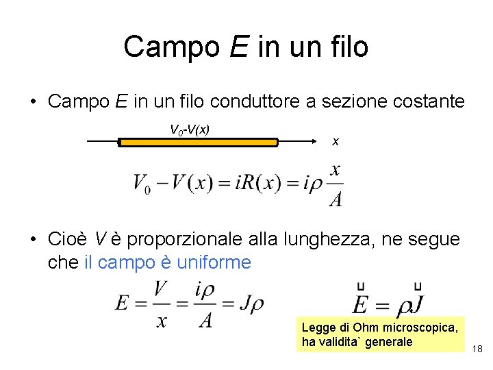 Campo E in un filo • Campo E in un filo conduttore a sezione