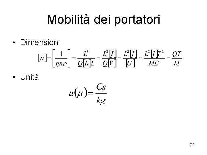 Mobilità dei portatori • Dimensioni • Unità 20 