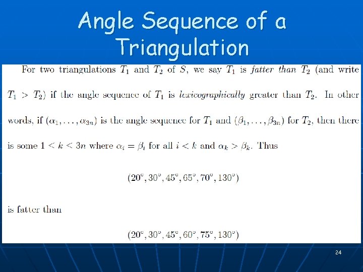 Angle Sequence of a Triangulation 24 