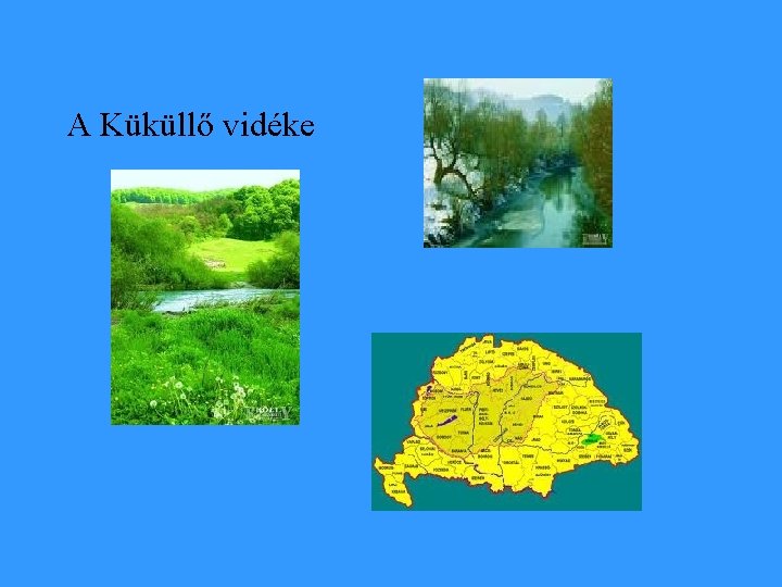 A Küküllő vidéke 