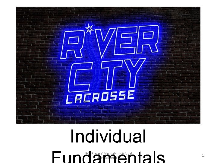 Individual RCL Players' Manual - Individual Fundamentals 1 