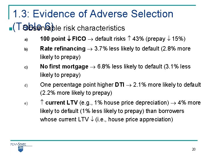 1. 3: Evidence of Adverse Selection 6) risk characteristics n(Table Observable a) b) c)