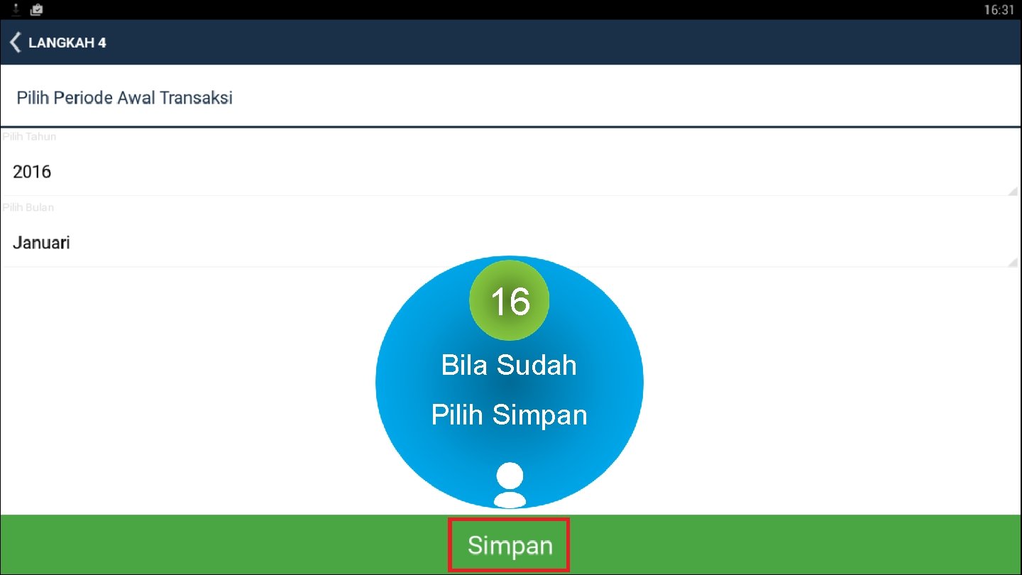 16 Bila Sudah Pilih Simpan 