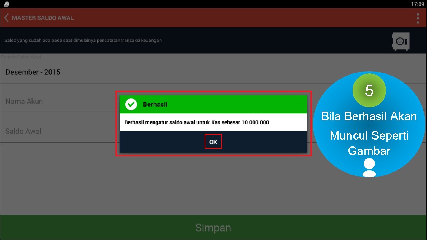 5 Bila Berhasil Akan Muncul Seperti Gambar 