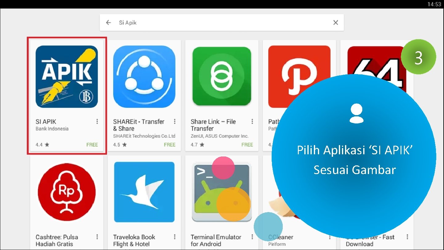3 Pilih Aplikasi ‘SI APIK’ Sesuai Gambar 