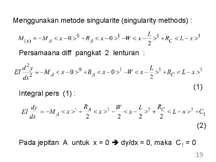 Menggunakan metode singularite (singularity methods) : Persamaana diff pangkat 2 lenturan : Integral pers