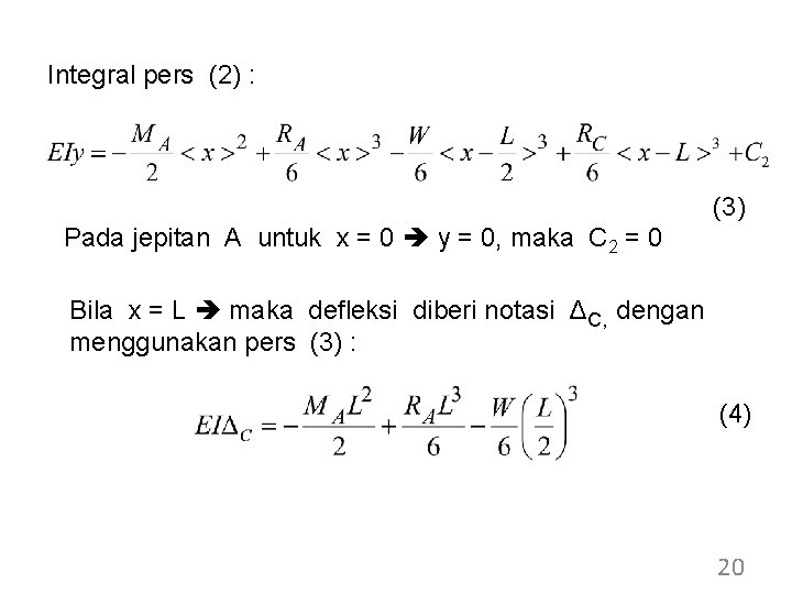 Integral pers (2) : (3) Pada jepitan A untuk x = 0 y =