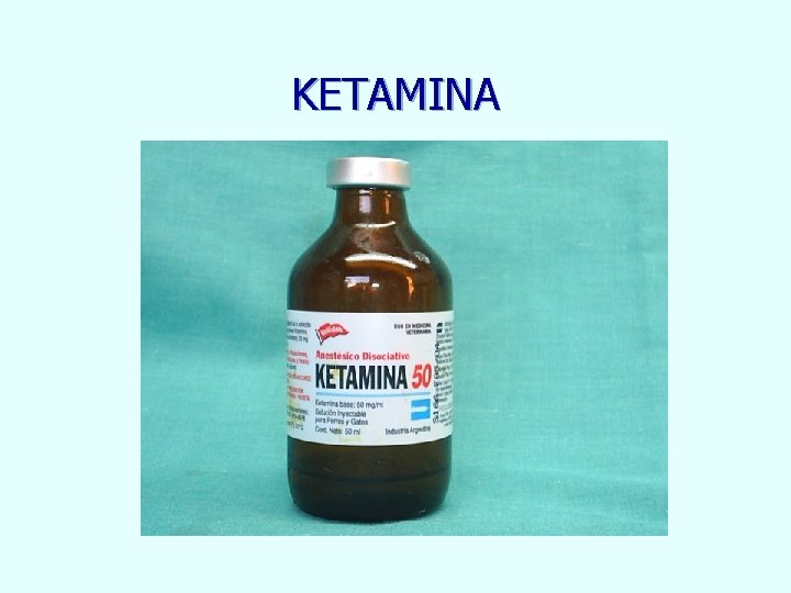 KETAMINA 