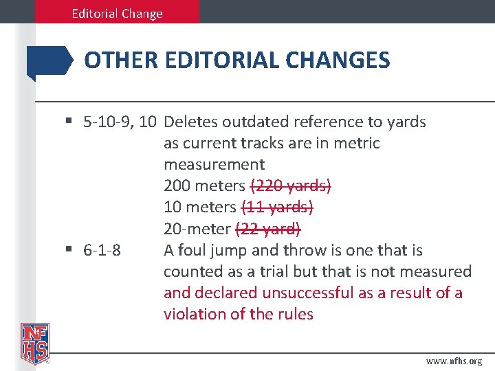 Editorial Change OTHER EDITORIAL CHANGES § 5 -10 -9, 10 Deletes outdated reference to