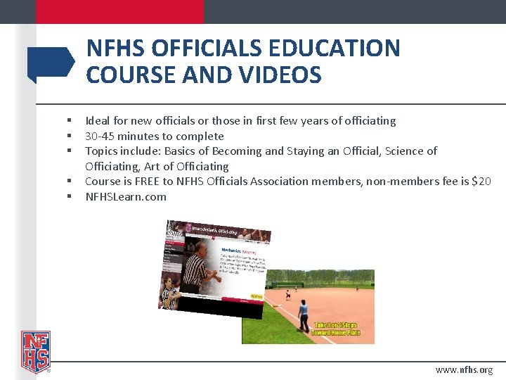 NFHS OFFICIALS EDUCATION COURSE AND VIDEOS § § § Ideal for new officials or