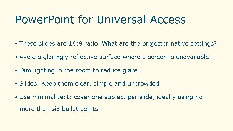 Power. Point for Universal Access • These slides are 16: 9 ratio. What are Power. Point for Universal Access • These slides are 16: 9 ratio. What are
