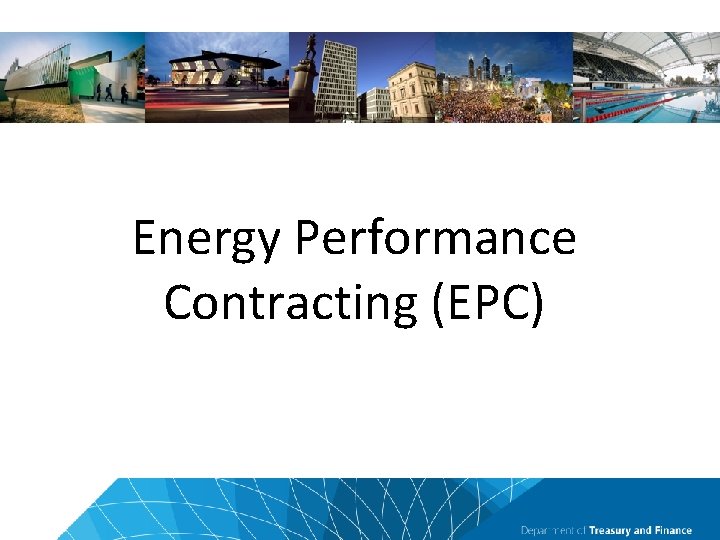 Energy Performance Contracting (EPC) 