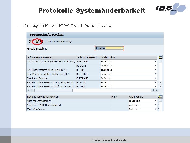 Protokolle Systemänderbarkeit - Anzeige in Report RSWBO 004, Aufruf Historie: www. ibs-schreiber. de 