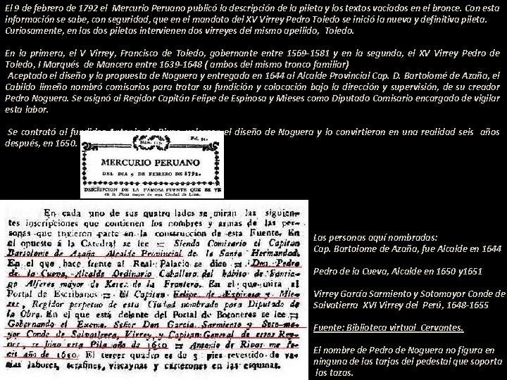 El 9 de febrero de 1792 el Mercurio Peruano publicó la descripción de la