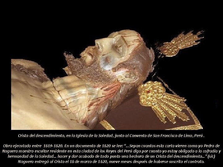 Cristo del descendimiento, en la Iglesia de la Soledad, junto al Convento de San