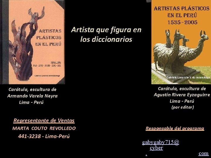 Artista que figura en los diccionarios Carátula, escultura de Armando Varela Neyra Lima -