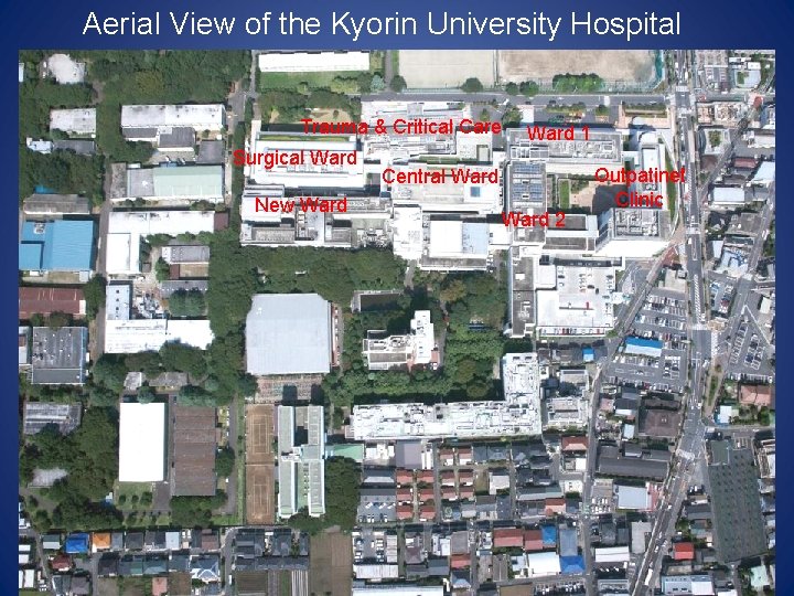 Aerial View of the Kyorin University Hospital Trauma & Critical Care Surgical Ward New