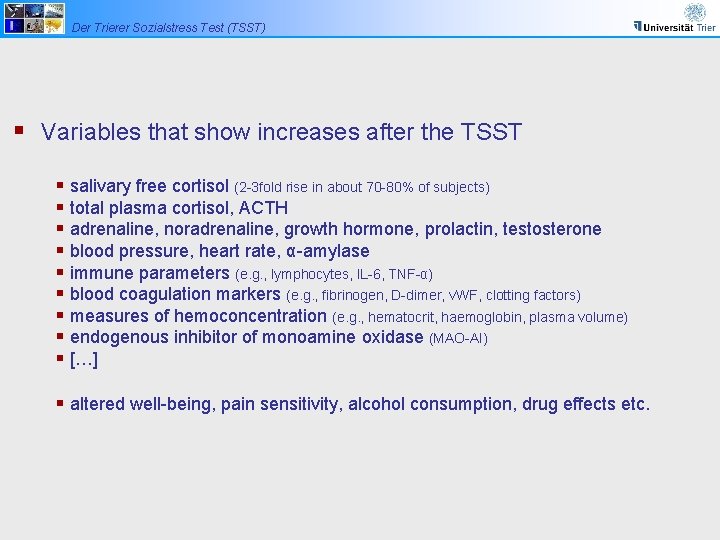 Der Trierer Sozialstress Test (TSST) § Variables that show increases after the TSST §