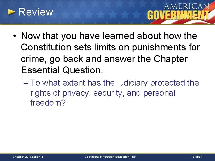Review • Now that you have learned about how the Constitution sets limits on