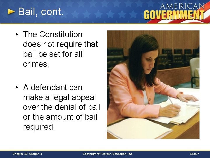 Bail, cont. • The Constitution does not require that bail be set for all