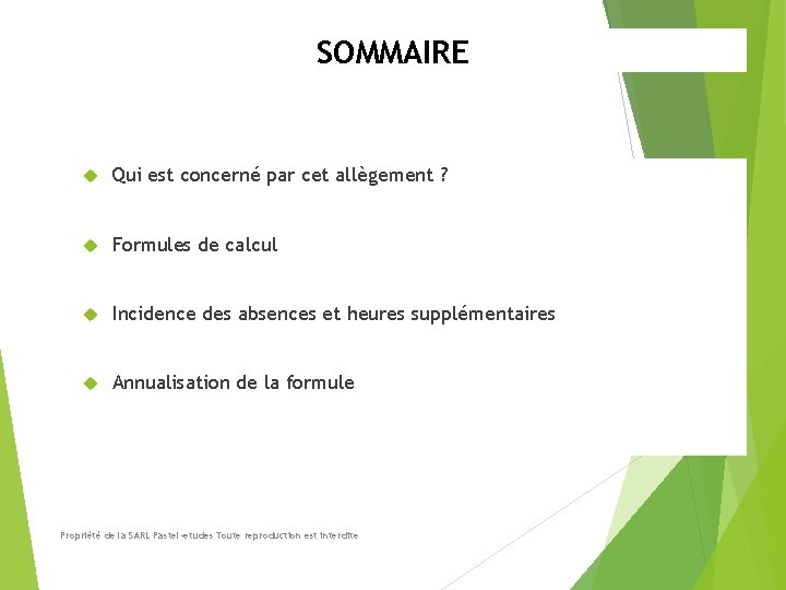 SOMMAIRE Qui est concerné par cet allègement ? Formules de calcul Incidence des absences