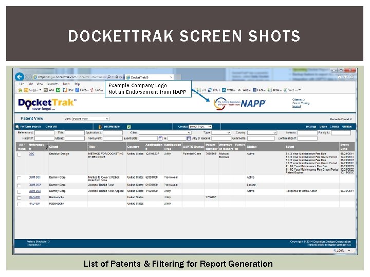 DOCKETTRAK SCREEN SHOTS Example Company Logo Not an Endorsement from NAPP List of Patents