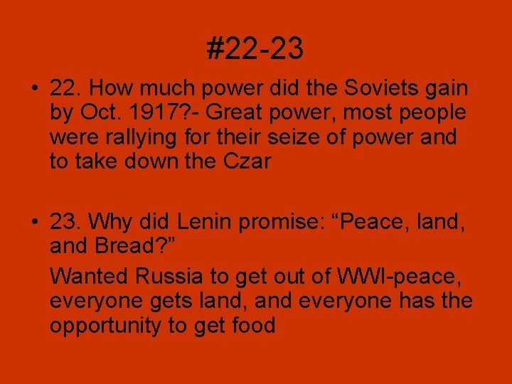 #22 -23 • 22. How much power did the Soviets gain by Oct. 1917?