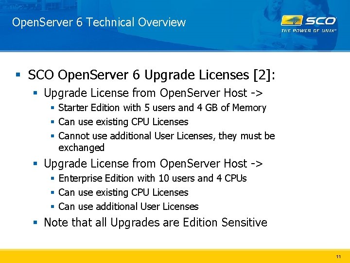 Open. Server 6 Technical Overview § SCO Open. Server 6 Upgrade Licenses [2]: §