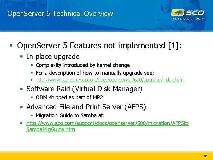 Open. Server 6 Technical Overview § Open. Server 5 Features not implemented [1]: §
