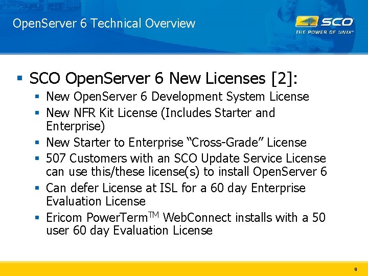 Open. Server 6 Technical Overview § SCO Open. Server 6 New Licenses [2]: §