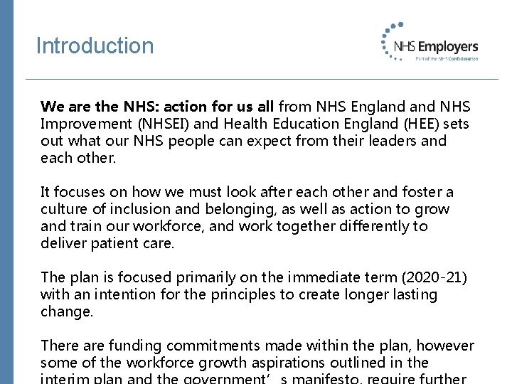 Introduction We are the NHS: action for us all from NHS England NHS Improvement