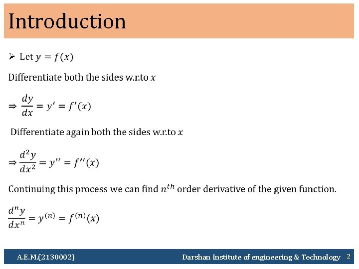 Introduction Ø A. E. M. (2130002) Darshan Institute of engineering & Technology 2 