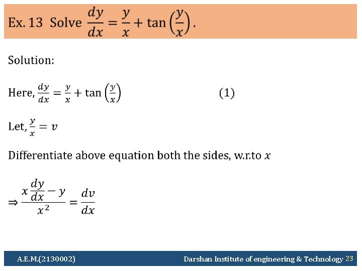  Ø A. E. M. (2130002) Darshan Institute of engineering & Technology 23 